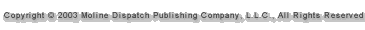 Copyright  2002 Moline Dispatch Publishing Company, L.L.C., All Rights Reserved